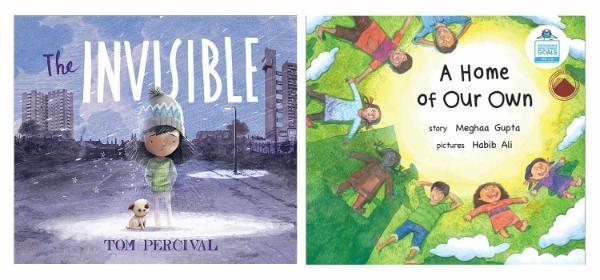 Two book covers side by side: invisible by tom percival and a home of our own by meghaa gupta and habib ali