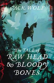 Cover image of The Tale of Raw Head and Bloody Bones