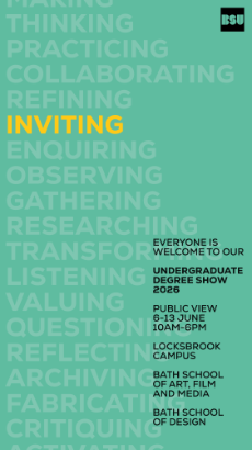 A green poster advertising the Undergraduate Degree Show