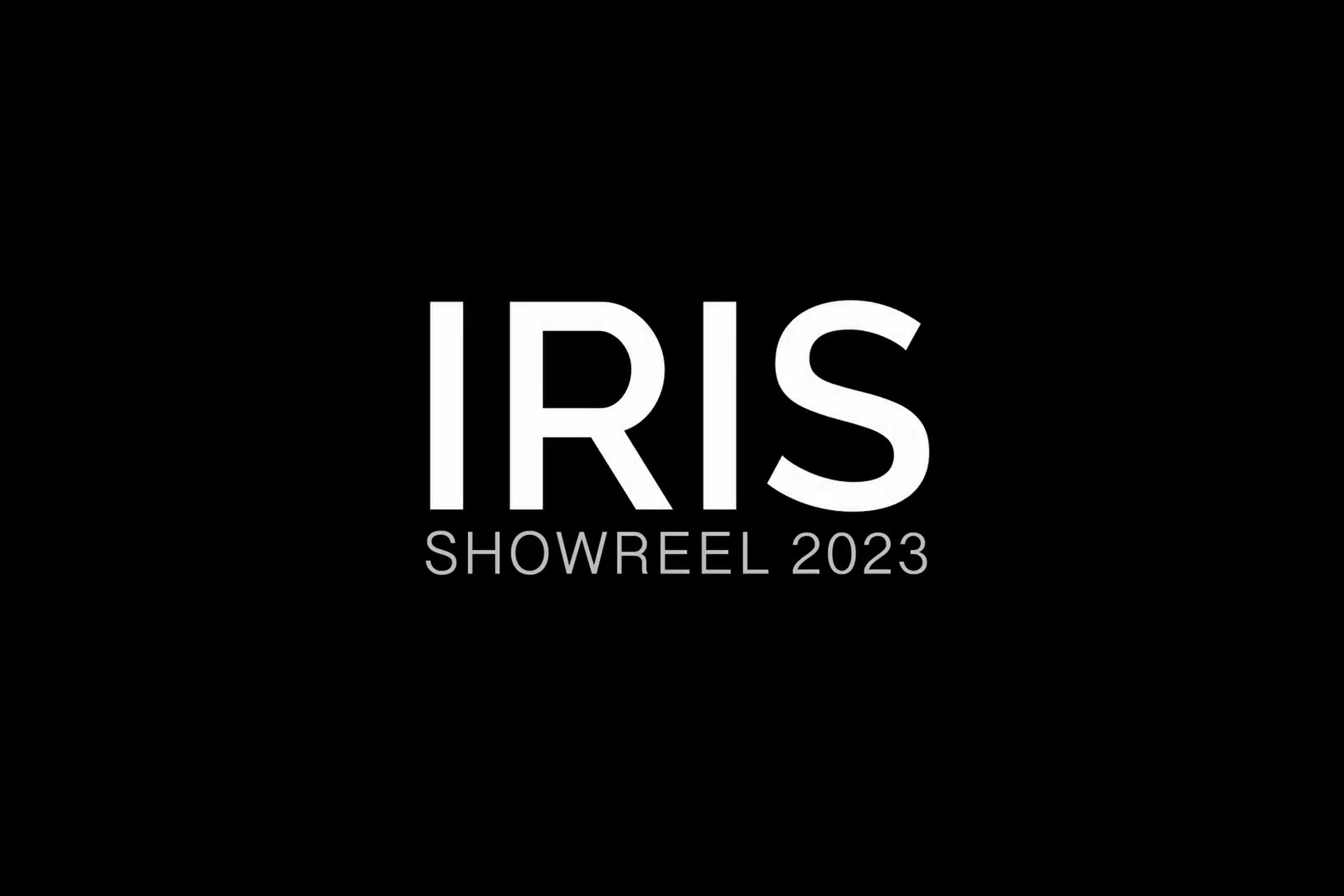 A white logo on black background that says Iris Showreel 2023.